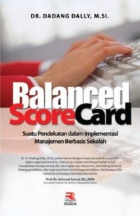Image of Balanced Score Card : Suatu Pendekatan Dalam Implementasi MBS