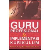 Image of Guru Profesional Dan Implementasi Kurikulum
