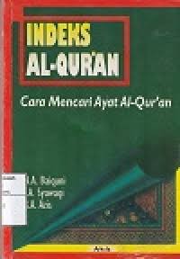 Image of Indeks Al Qur'an : cara Mencari Ayat Al Qur'an