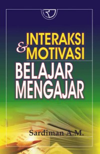 Image of Interaksi dan Motivasi Belajar Menmgajar