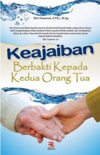 Image of Keajaiban Berbakti Kepada Kedua Orang Tua