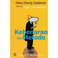Image of Kebenaran Daan Metode: Pengantar Filsafat Hermeneutika