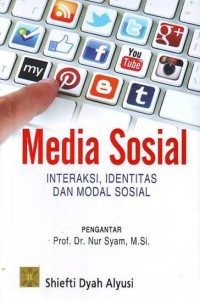 Image of Media Sosial : Interaksi, Identitas dan Modal Sosial