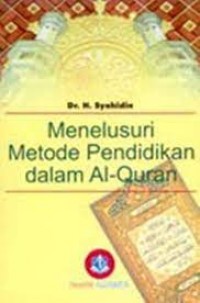 Image of Menelusuri Metode Pendidikan Dalam Al Quran