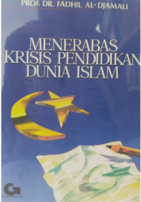 Image of Menerabas Krisis Pendidikan Dunia Islam