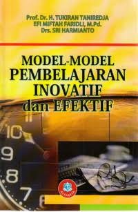Image of MODEL-MODEL PEMBELAJARAN INOVATIF DAN EFEKTIF