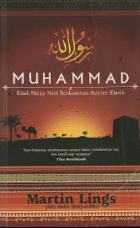 Image of MUHAMMAD : Kisah Hidup Nabi Berdasarkan Sumber Klasik