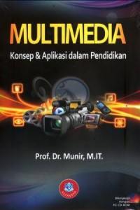 Image of Multimedia : Konsep dan Aplikasi Dalam Pendidikan
