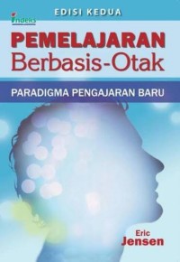 Image of Pemelajaran Berbasis Otak : Paradigma Pengajaran Baru