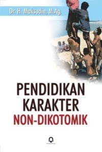 Image of Pendidikan Karakter Non Dikotomik