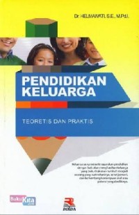 Image of Pendidikan Keluarga: Teori Dan Praktis