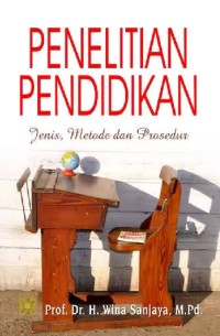 Image of Penelitian Pendidikan : Jenis, Metod dan Prosedur