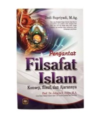 Image of Pengantar Filsafat Islam: Konsep, Filsuf, Dan Ajaranya