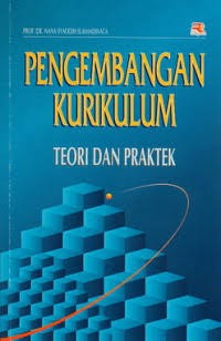 Image of Pengembangan Kurikulum : Teori dan Praktik