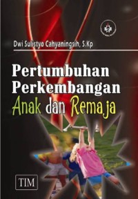 Image of Pertumbuhan Perkembangan Anak dan remaja