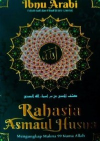 Image of Rahasia Asmaul Husna : Mengungkap Makna 99 Nama Allah
