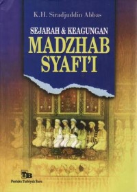 Image of Sejarah & Keagungan Madzhab Syafi'i