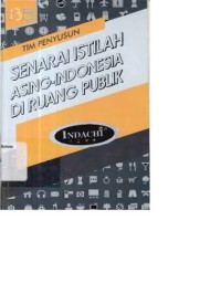 Image of Senarai Istilah Asing-Indonesia Di Ruang Publik