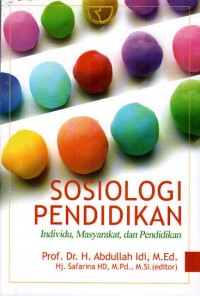 Image of Sosiologi Pendidikan : Individu, Masyarakat, dan Pendidikan