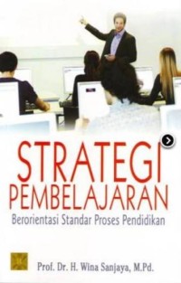 Image of Strategi Pembelajaran: Berorientasi Standar Pendidikan