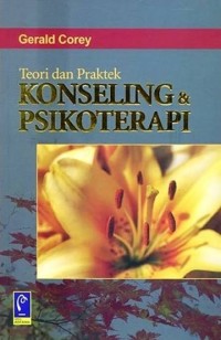 Image of Teori dan Praktek Konseling Psikologi & psikoterapika