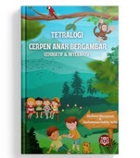 Image of Tetralogi Cerpen Anak Bergambar: Edukatif & Interaktif