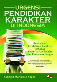 Image of Urgensi Pendidikan Karakter Di Indonesia
