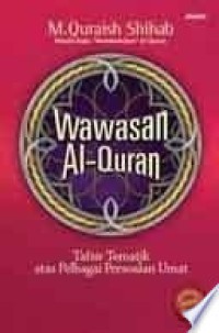 Image of Wawasan Al Qur'an (Tafsir Tematik Atas Pelbagai Persoalan Umat)